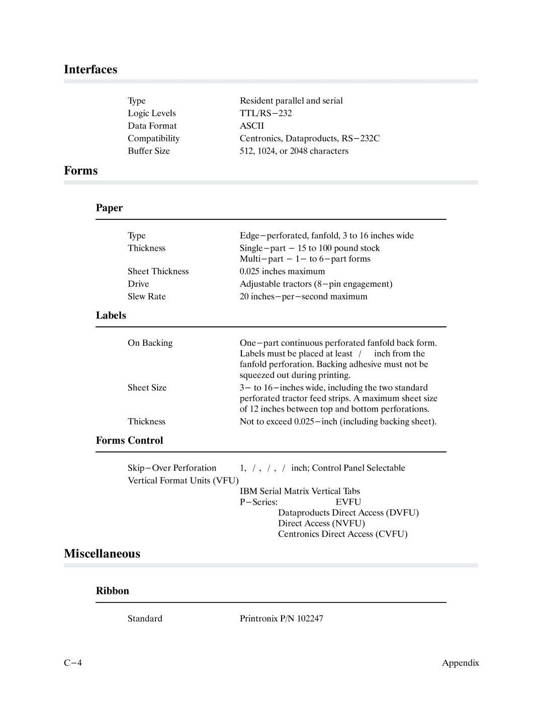 Printronix P9000 Series manual Interfaces, Forms, Miscellaneous 