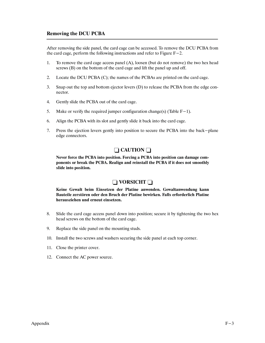 Printronix P9000 Series manual Removing the DCU Pcba 