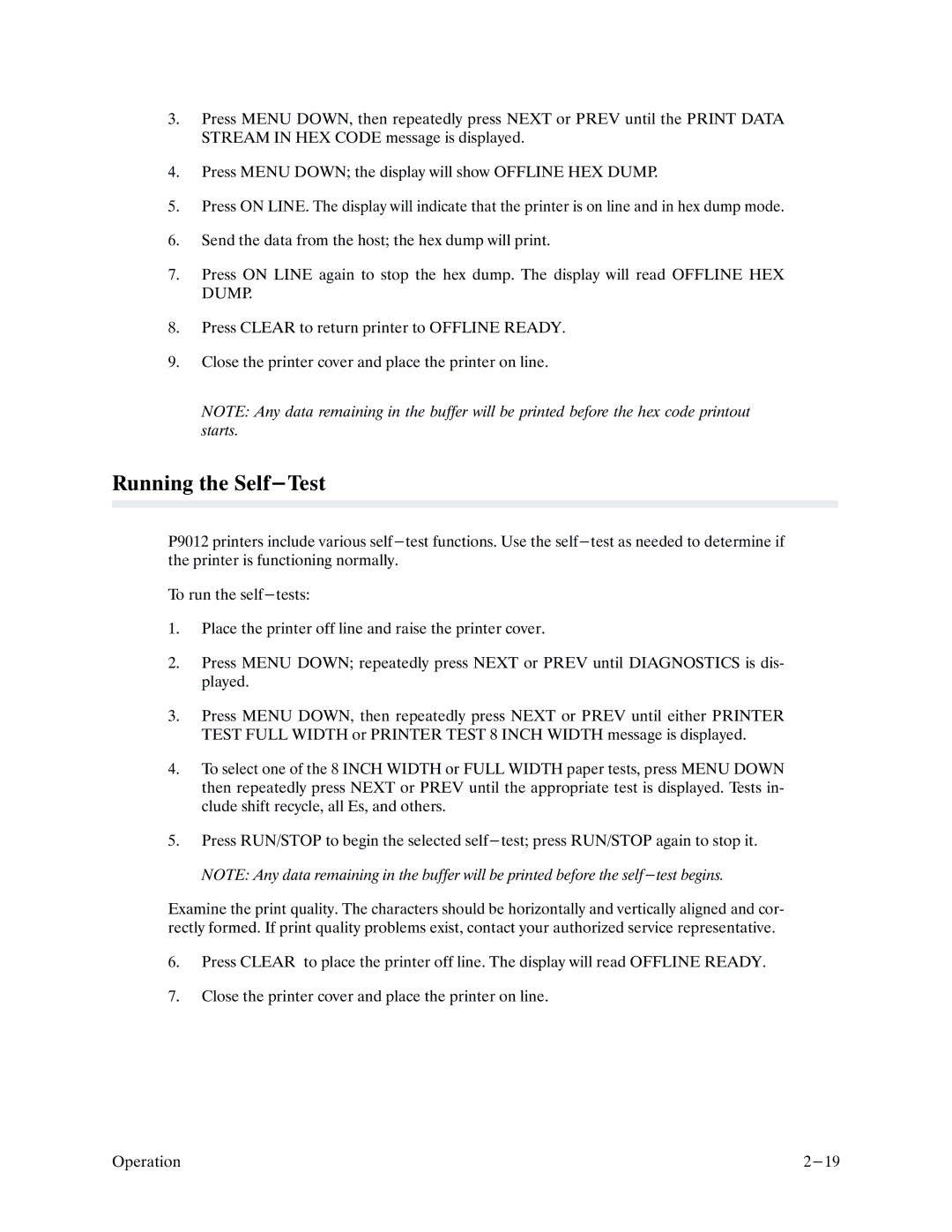 Printronix P9000 Series manual Running the Self-Test 