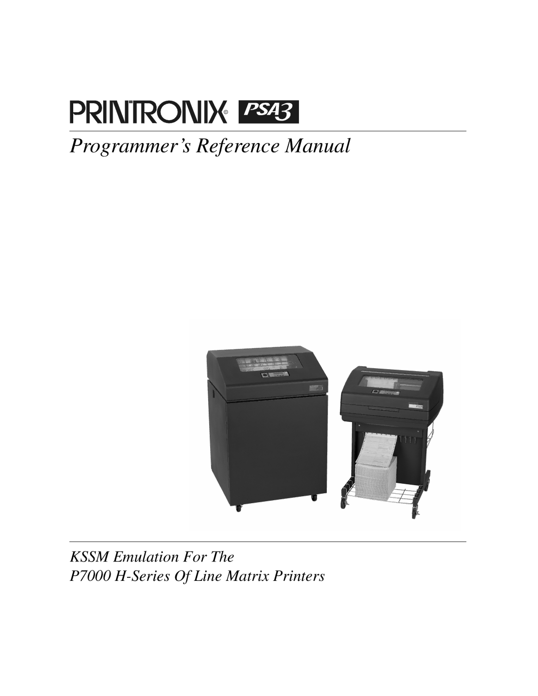 Printronix P7000 H-Series, PSA3 manual Programmer’s Reference Manual 