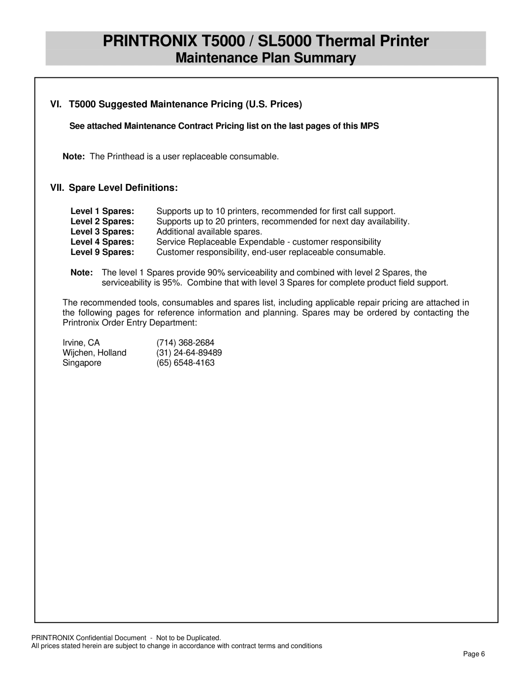 Printronix SL5000 warranty VI. T5000 Suggested Maintenance Pricing U.S. Prices, VII. Spare Level Definitions 