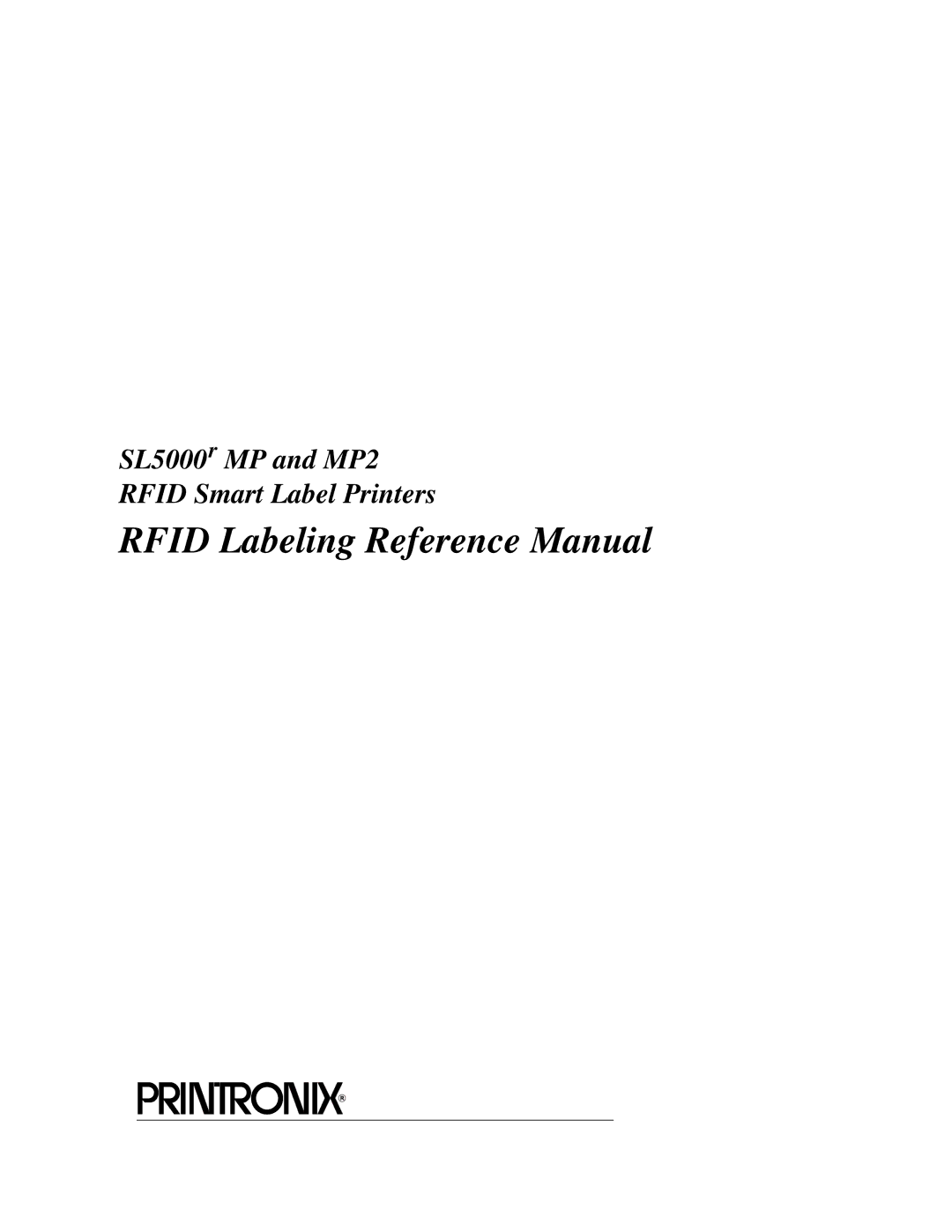 Printronix SL5000r MP manual Rfid Labeling Reference Manual 