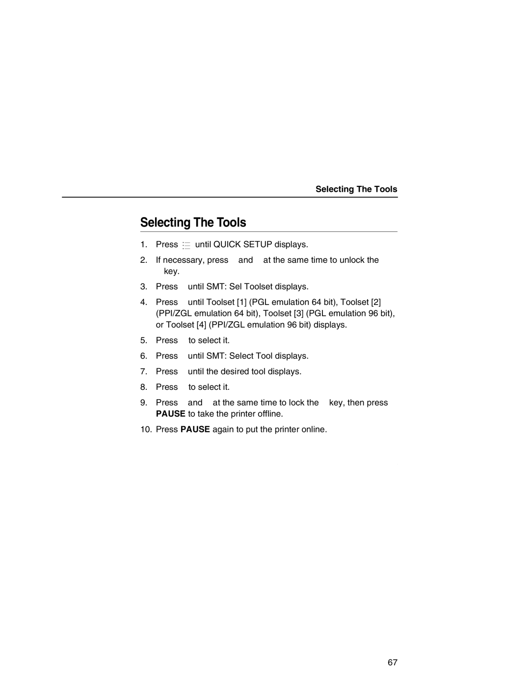 Printronix SL5000r MP manual Selecting The Tools 