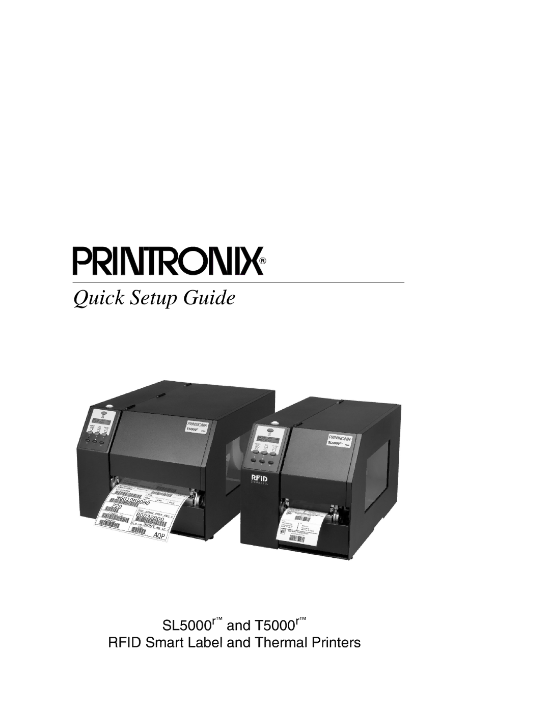 Printronix SL5000r manual Quick Setup Guide 