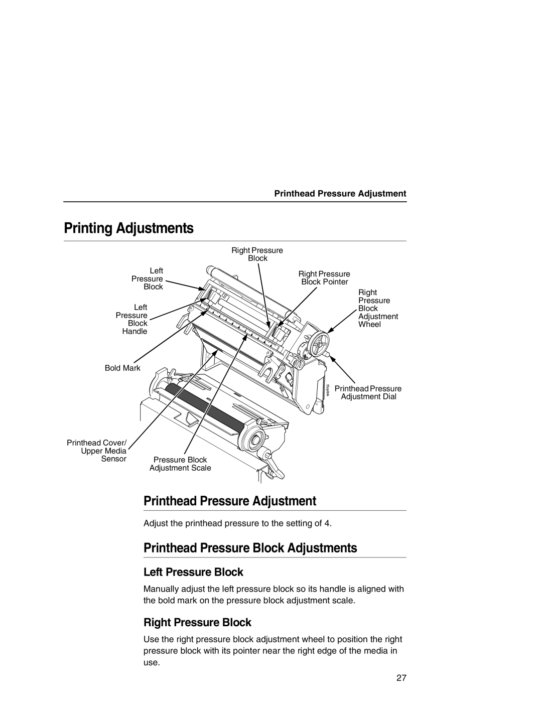 Printronix SL5000r manual Printing Adjustments, Printhead Pressure Adjustment, Printhead Pressure Block Adjustments 