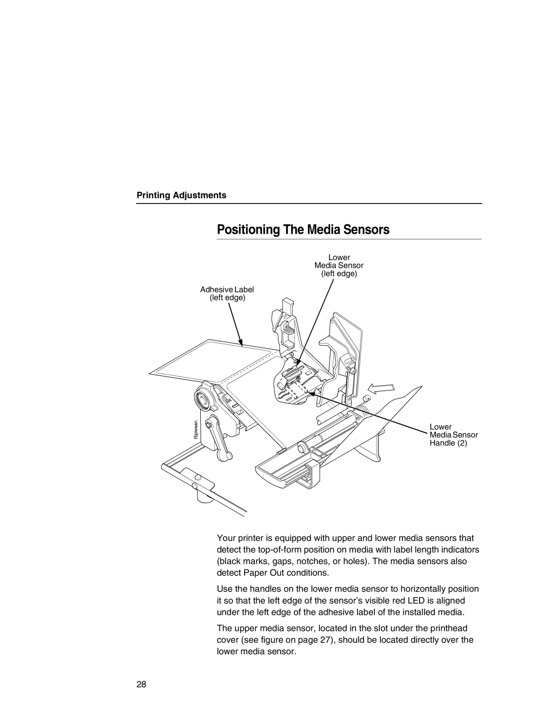 Printronix SL5000r manual Positioning The Media Sensors, Printing Adjustments 