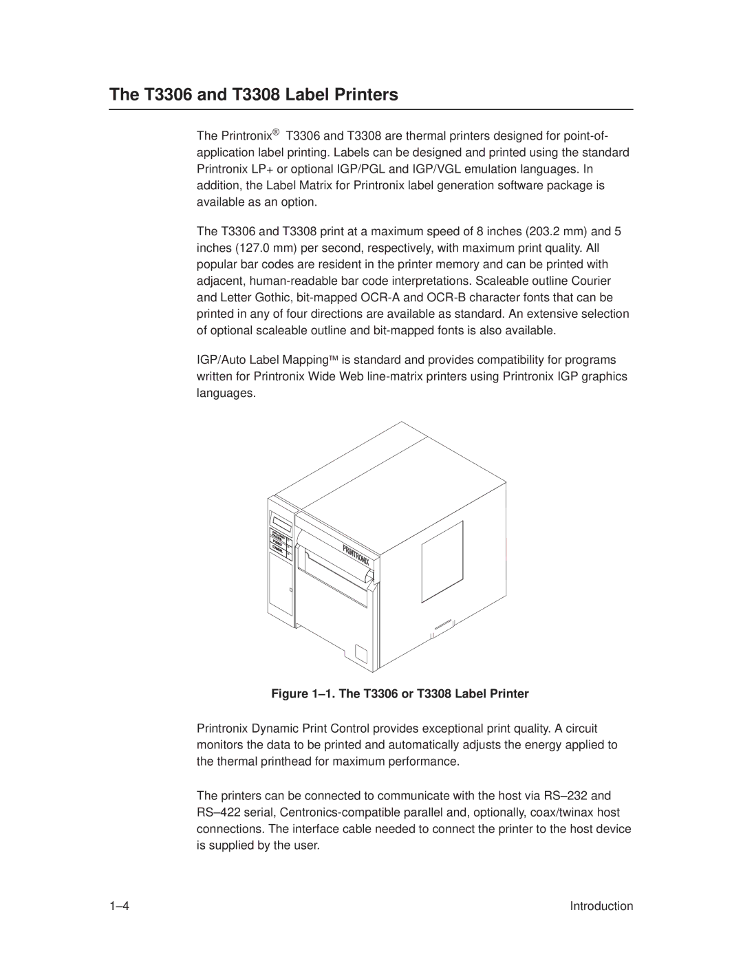 Printronix manual T3306 and T3308 Label Printers, ±1. The T3306 or T3308 Label Printer 