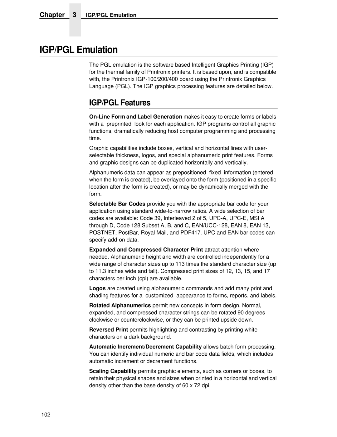 Printronix T4204 manual IGP/PGL Emulation, IGP/PGL Features 