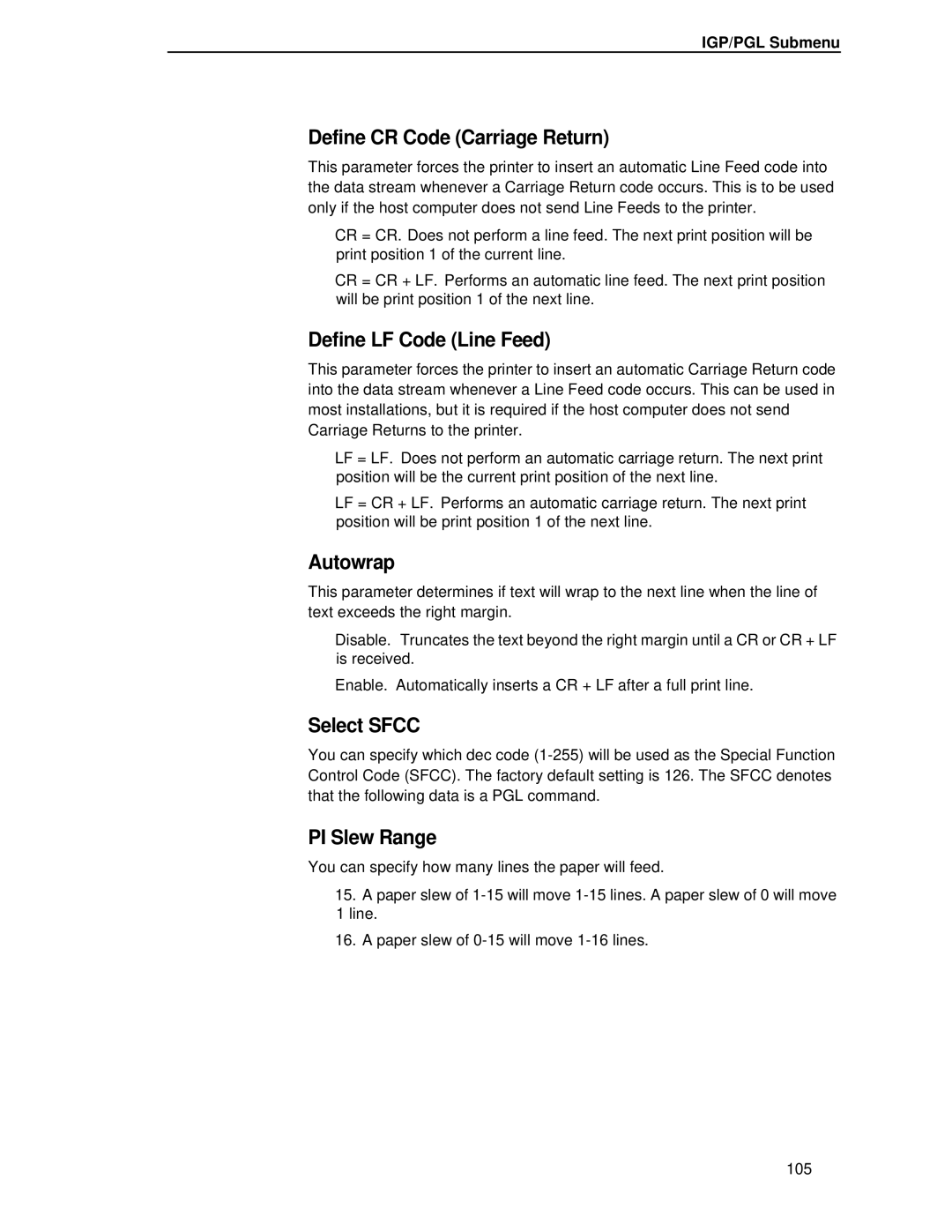 Printronix T4204 manual Define CR Code Carriage Return, Define LF Code Line Feed, Autowrap, Select Sfcc, PI Slew Range 