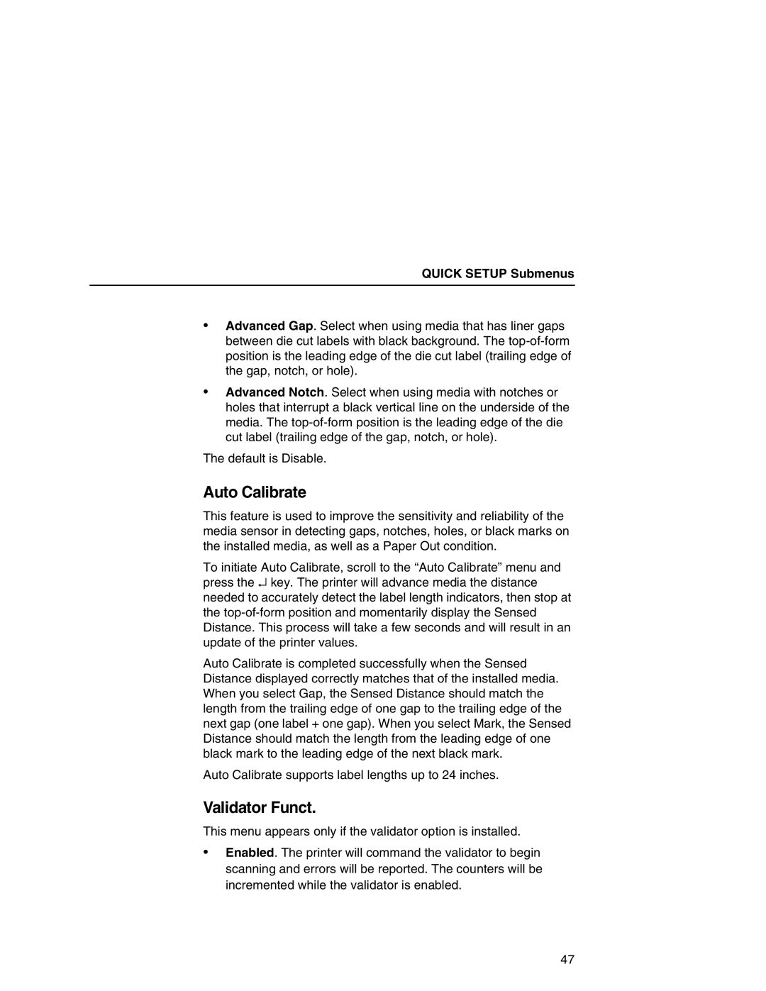 Printronix T5000 setup guide Auto Calibrate, Validator Funct 