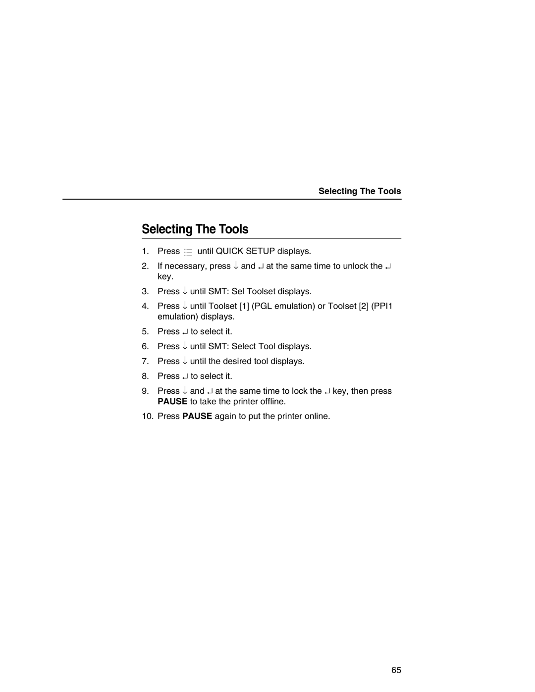 Printronix T5000 setup guide Selecting The Tools 