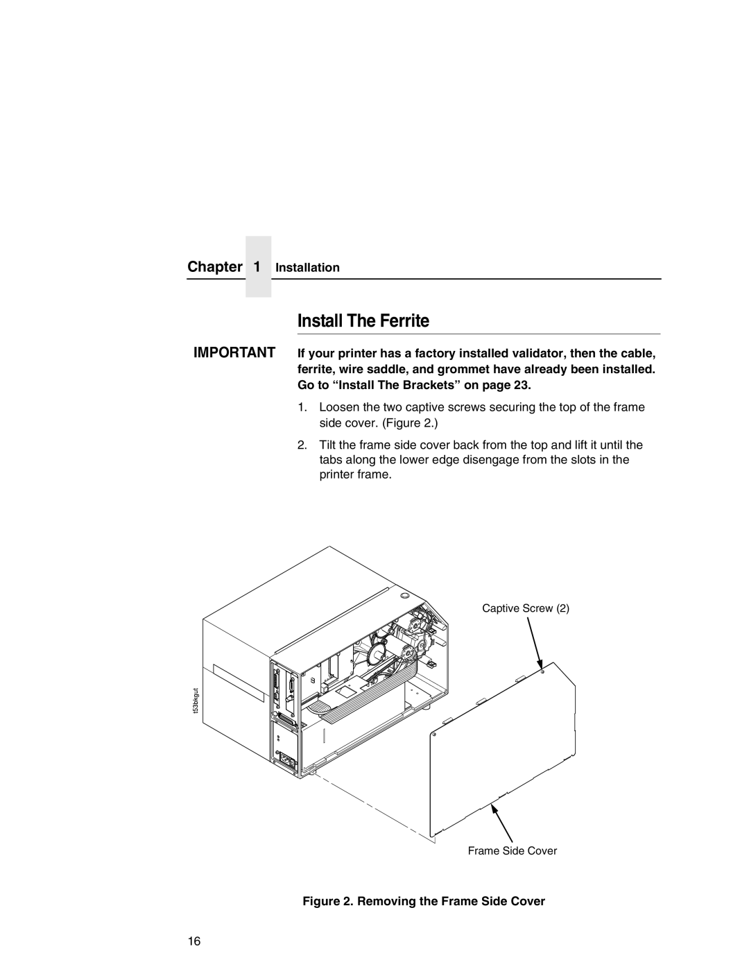 Printronix T5000e Series user manual Install The Ferrite, Installation 