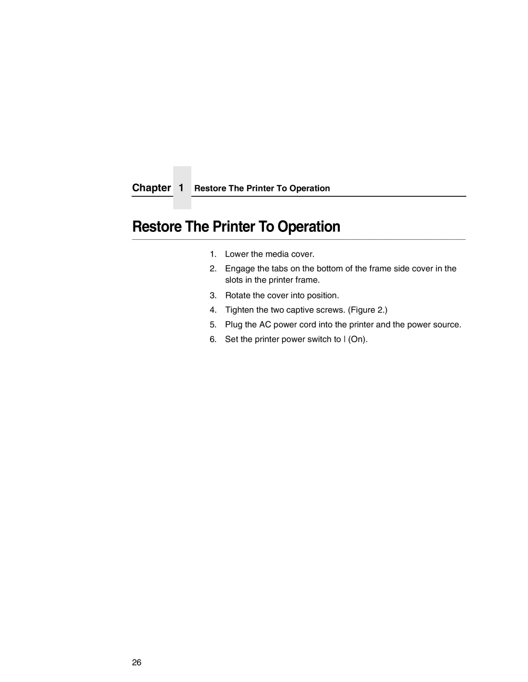 Printronix T5000e Series user manual Restore The Printer To Operation 