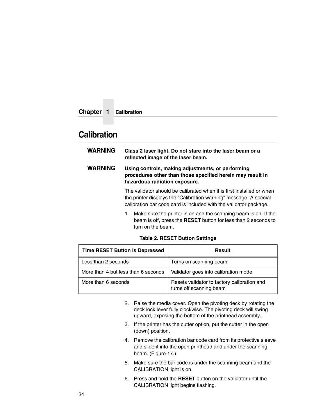 Printronix T5000e Series user manual Calibration, Reset Button Settings Time Reset Button Is Depressed Result 