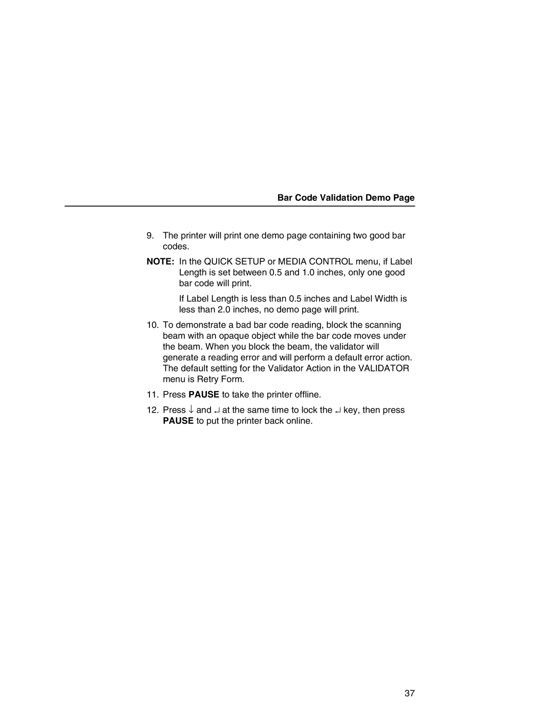 Printronix T5000e Series user manual Bar Code Validation Demo 