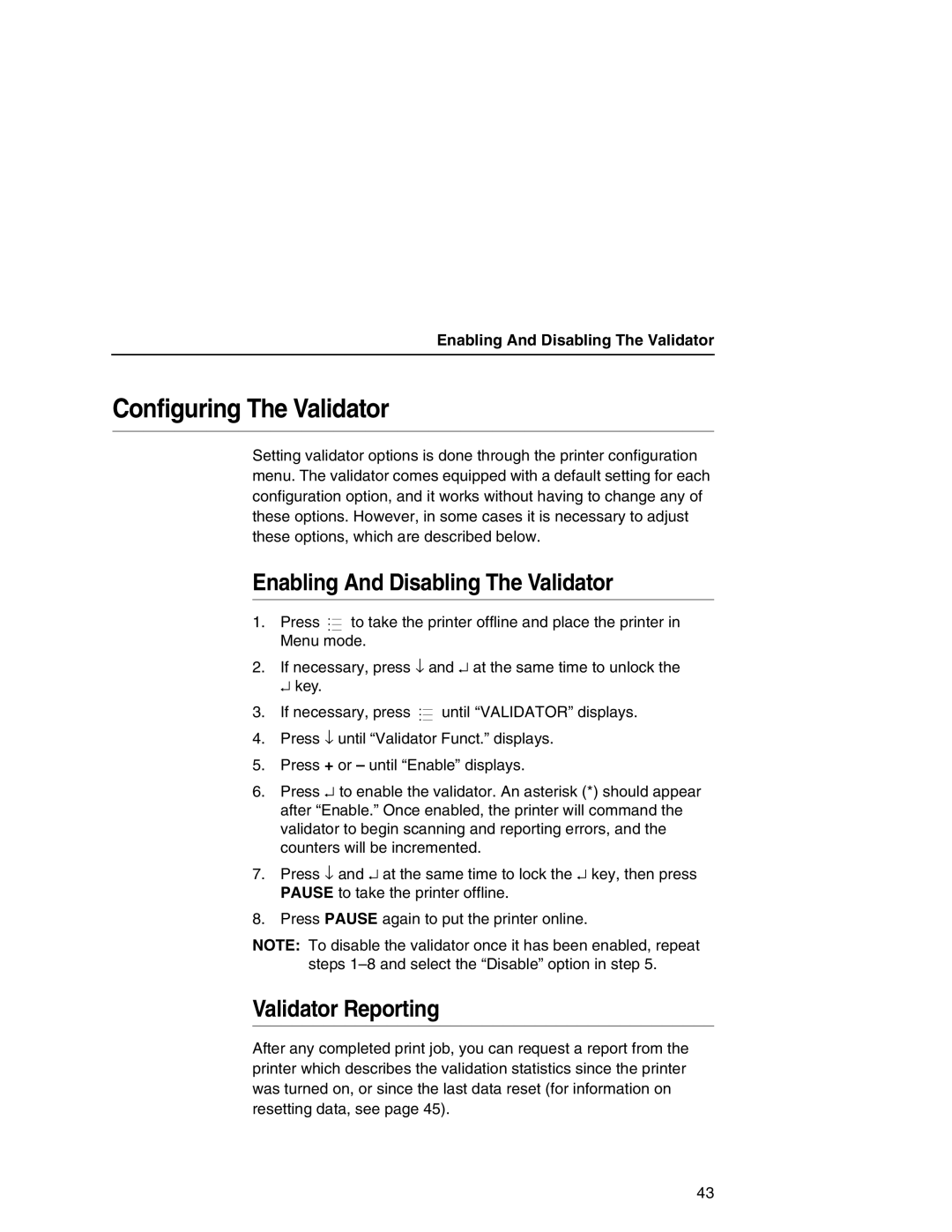 Printronix T5000e Series user manual Configuring The Validator, Enabling And Disabling The Validator, Validator Reporting 