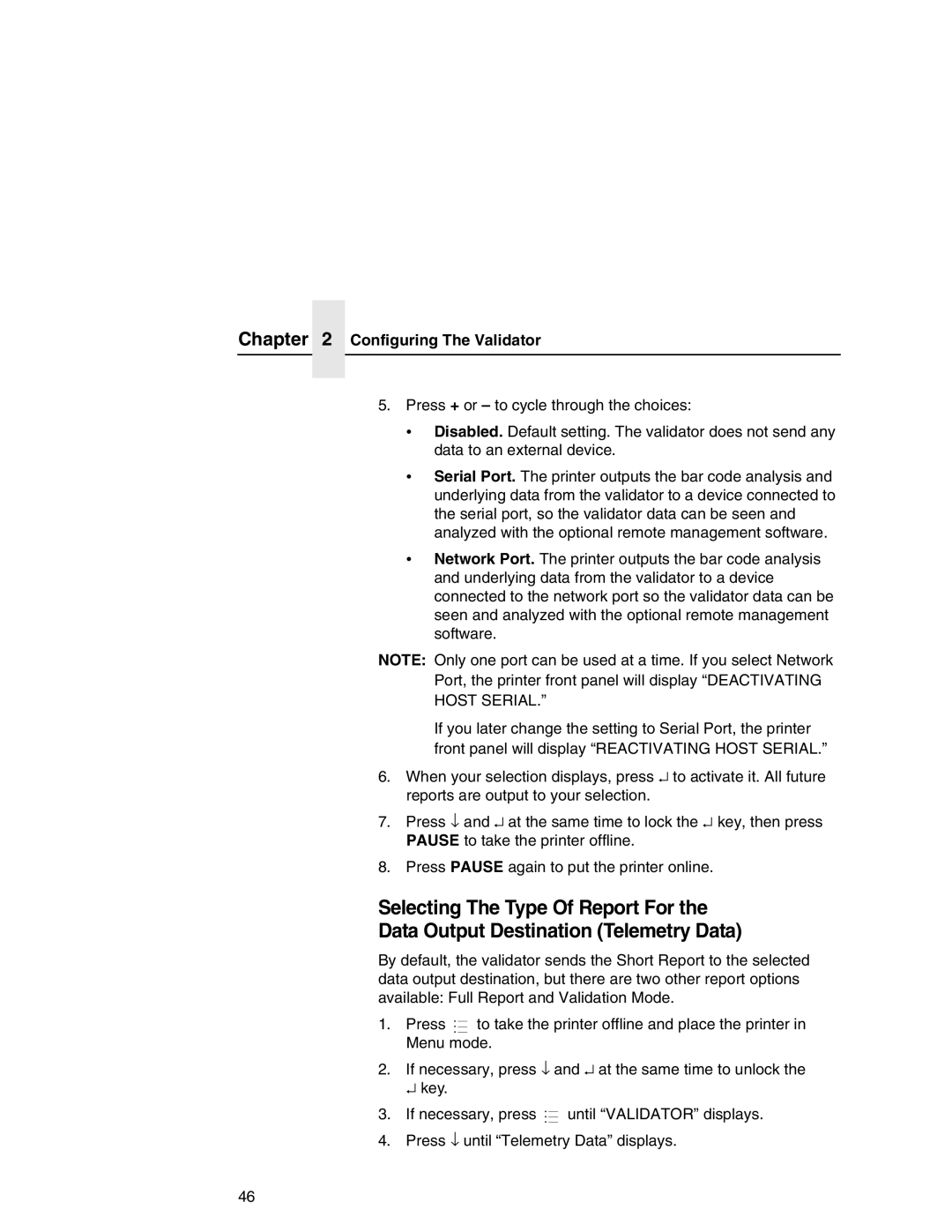 Printronix T5000e Series user manual Configuring The Validator 