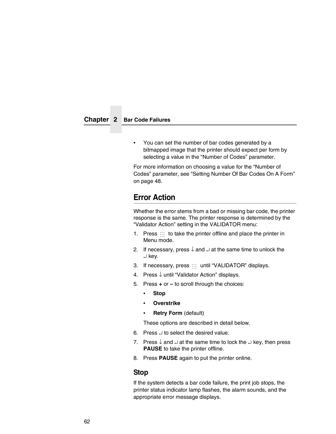 Printronix T5000e Series user manual Error Action, Bar Code Failures, Stop Overstrike Retry Form default 