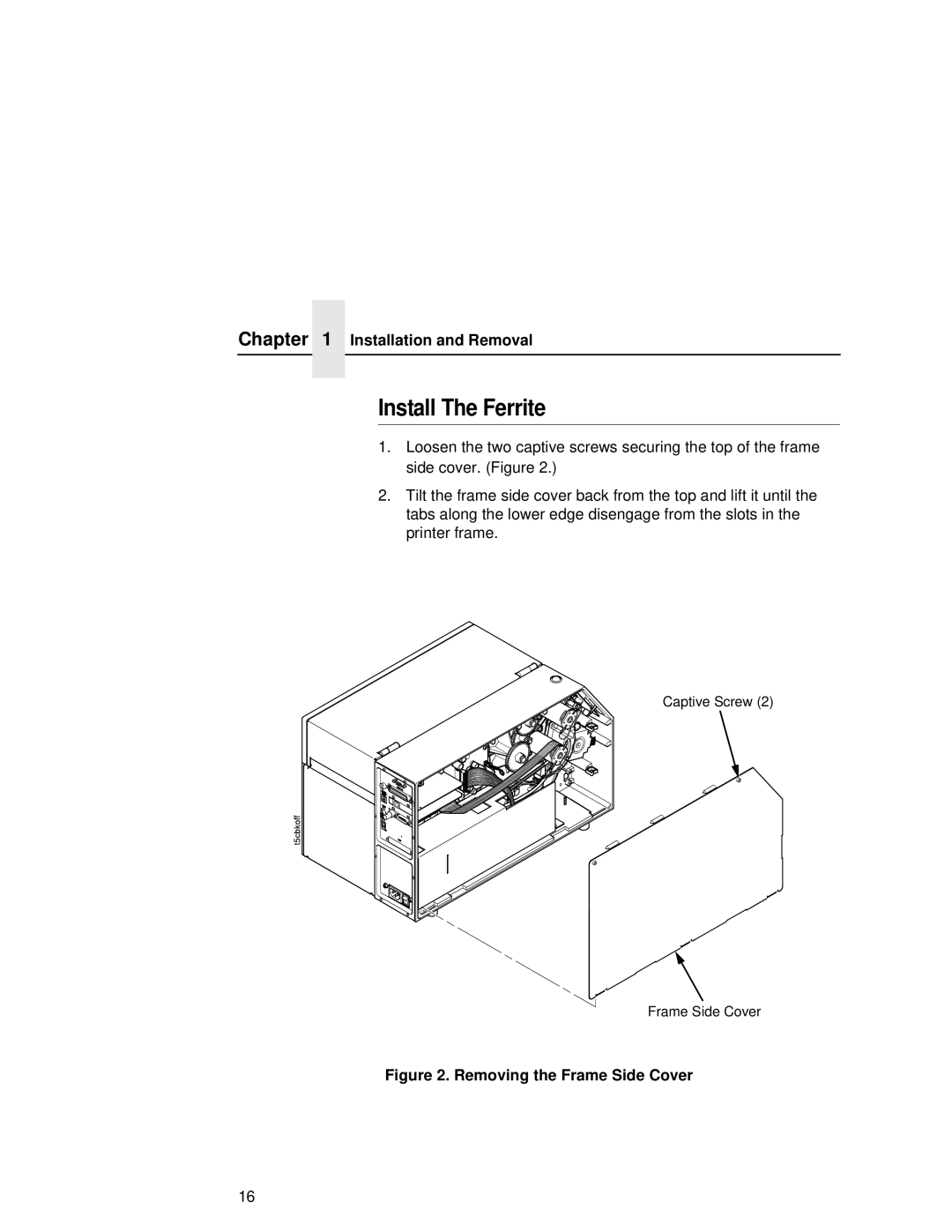 Printronix T5000R user manual Install The Ferrite, Installation and Removal 