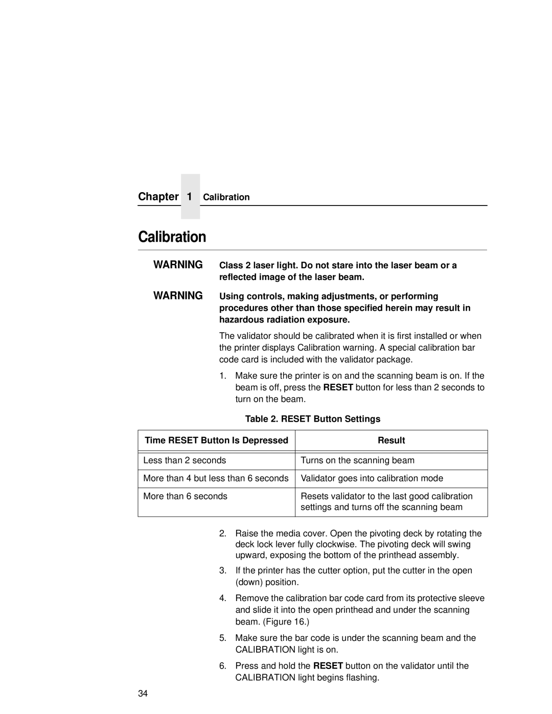 Printronix T5000R user manual Calibration, Reset Button Settings Time Reset Button Is Depressed Result 