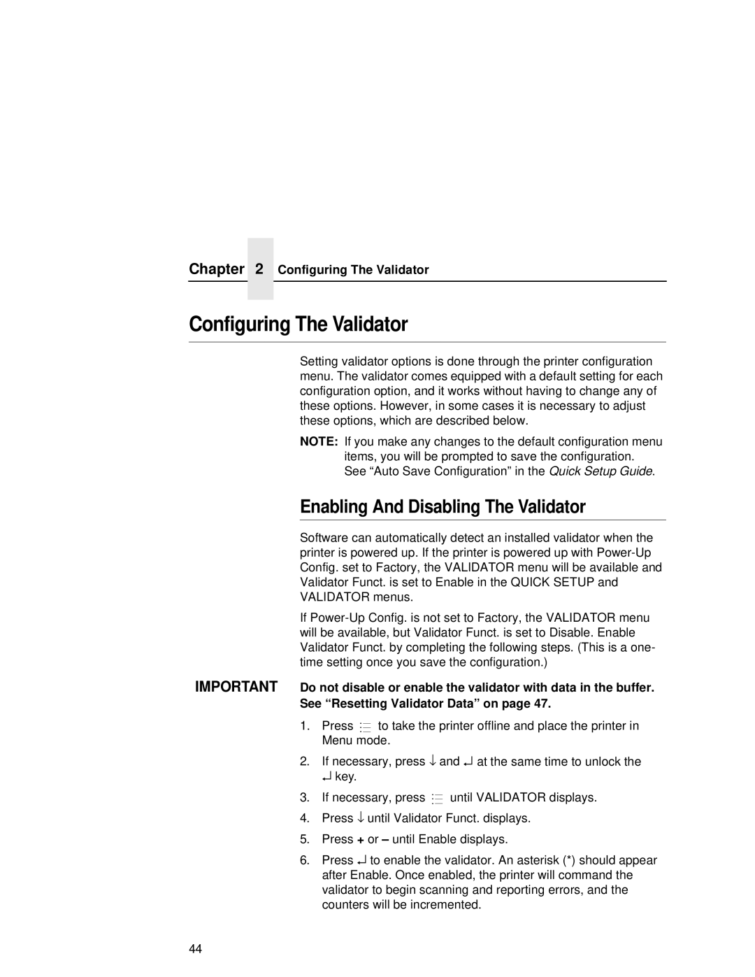 Printronix T5000R user manual Configuring The Validator, Enabling And Disabling The Validator 