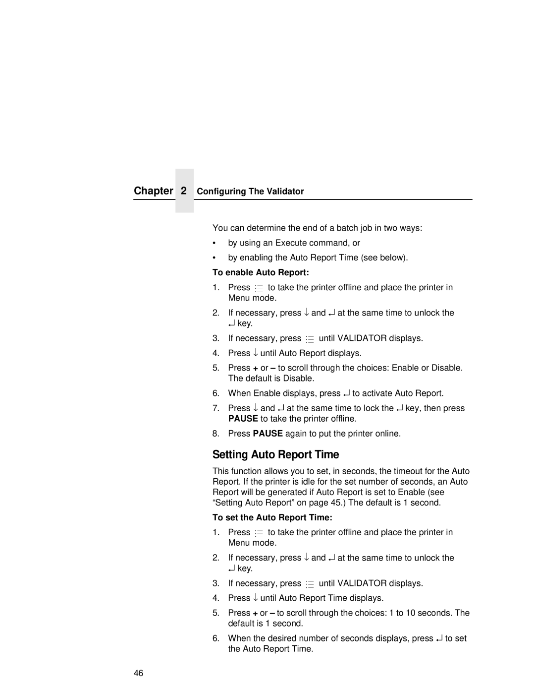 Printronix T5000R user manual Setting Auto Report Time, To enable Auto Report, To set the Auto Report Time 