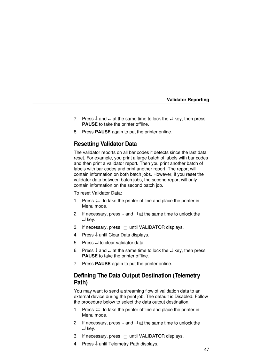 Printronix T5000R user manual Resetting Validator Data, Defining The Data Output Destination Telemetry Path 