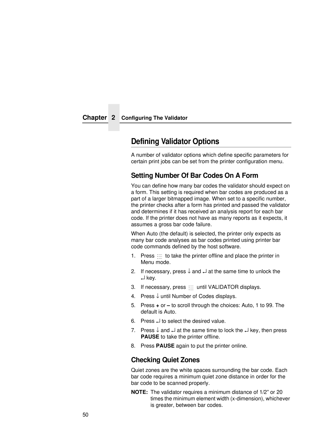 Printronix T5000R user manual Defining Validator Options, Setting Number Of Bar Codes On a Form, Checking Quiet Zones 