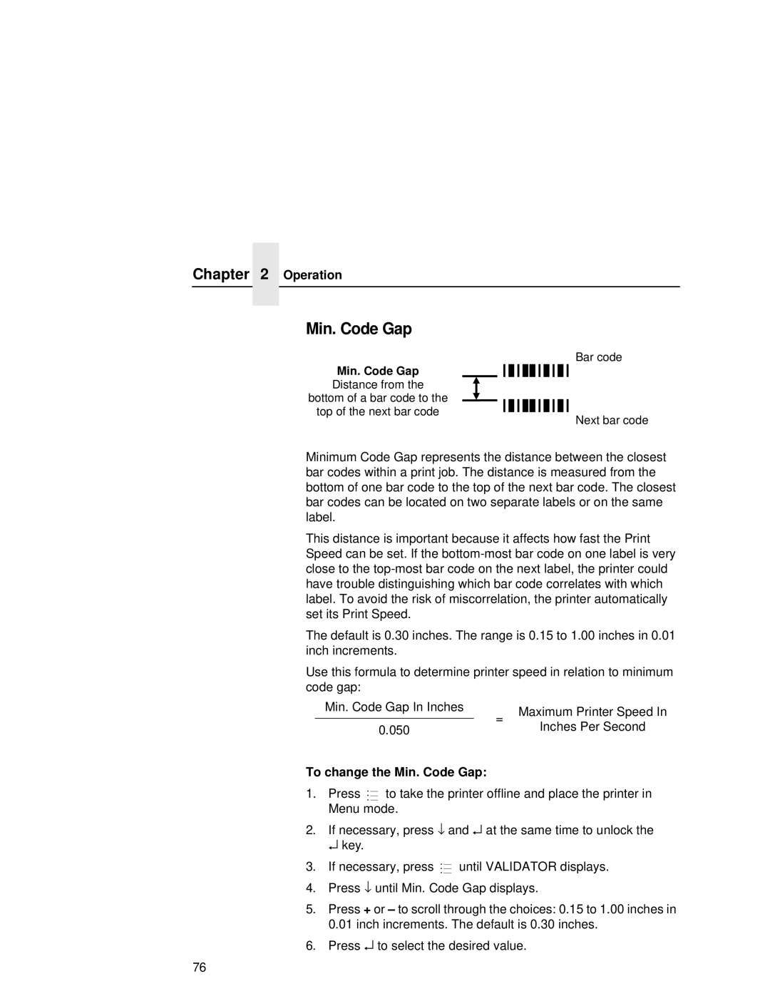 Printronix T5000R user manual To change the Min. Code Gap 