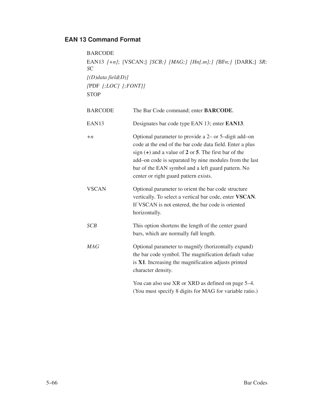 Printronix ThermaLine Series manual EAN 13 Command Format, EAN13 +n Vscan SCB MAG Hn.m BFn Dark SR Ddata fieldD 