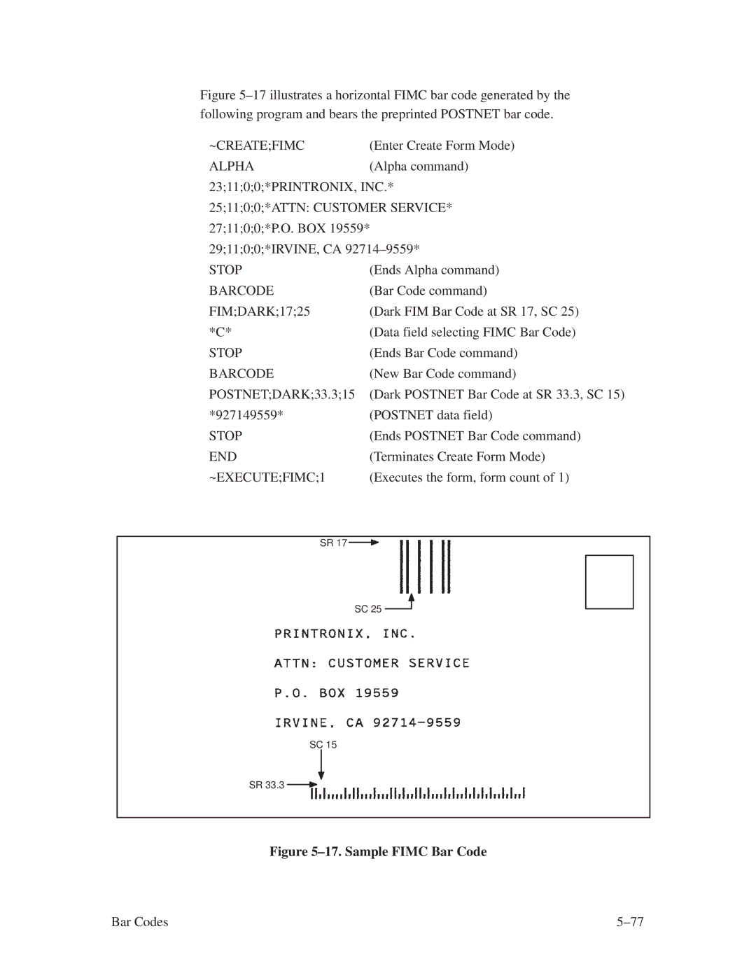 Printronix ThermaLine Series manual ~Createfimc, POSTNETDARK33.315, ~EXECUTEFIMC1 