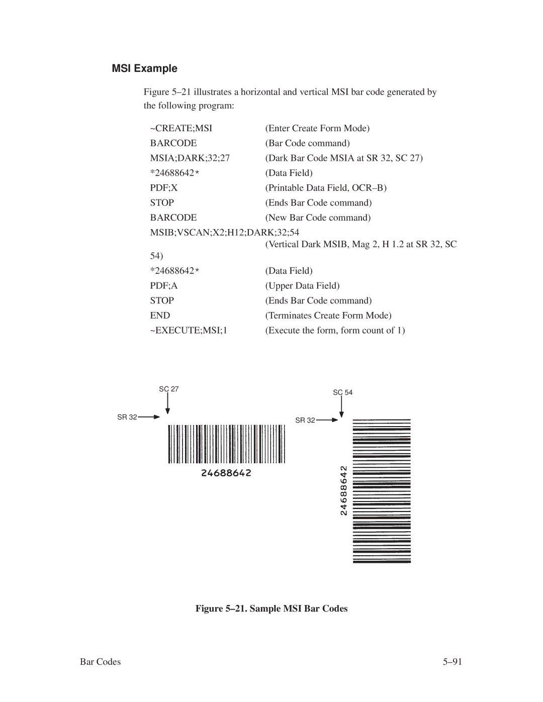 Printronix ThermaLine Series manual MSI Example, ~Createmsi, MSIADARK3227, MSIBVSCANX2H12DARK3254, ~EXECUTEMSI1 