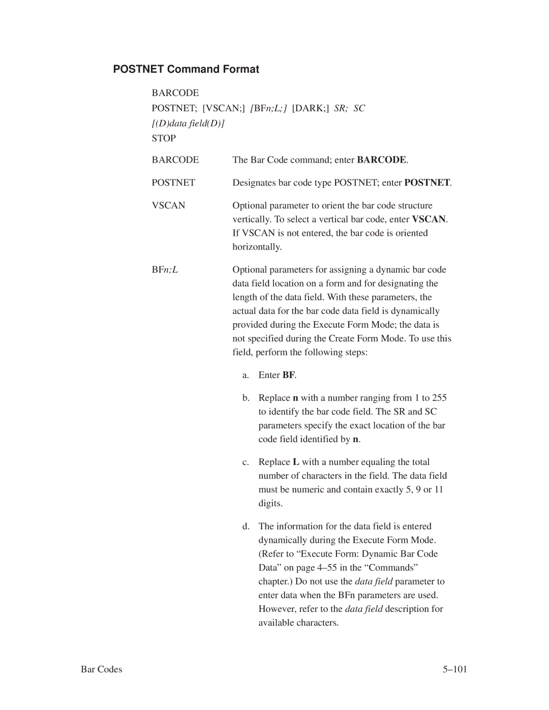 Printronix ThermaLine Series manual Postnet Command Format 