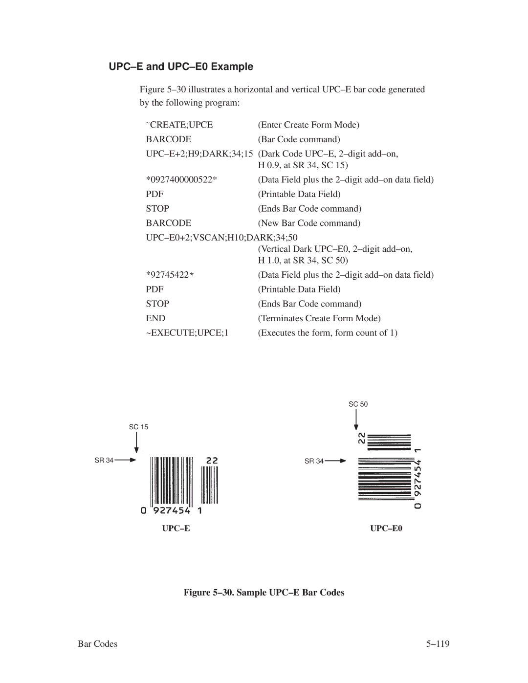 Printronix ThermaLine Series manual UPC±E and UPC±E0 Example, ~Createupce, ~EXECUTEUPCE1 