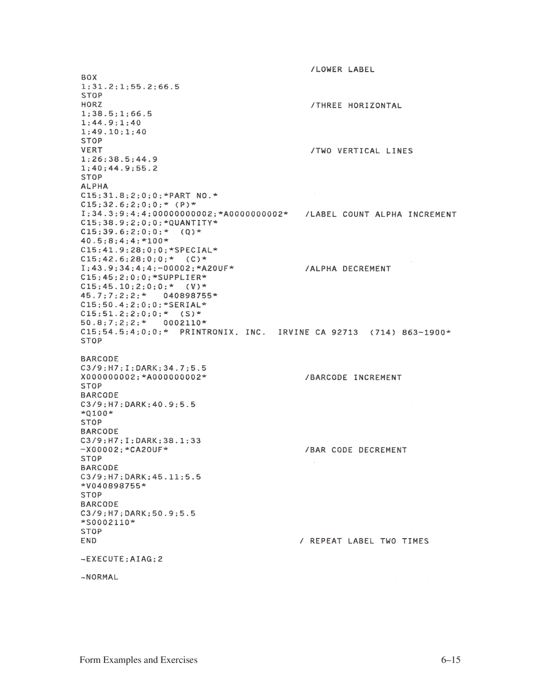 Printronix ThermaLine Series manual Form Examples and Exercises ±15 