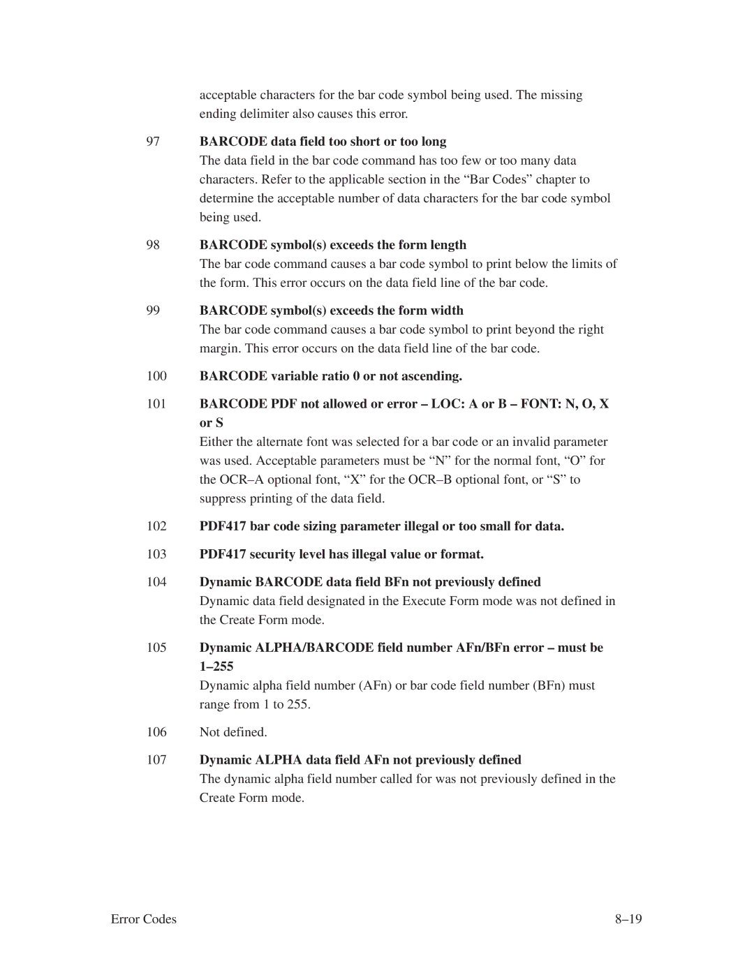 Printronix ThermaLine Series manual Barcode data field too short or too long, Barcode symbols exceeds the form length 