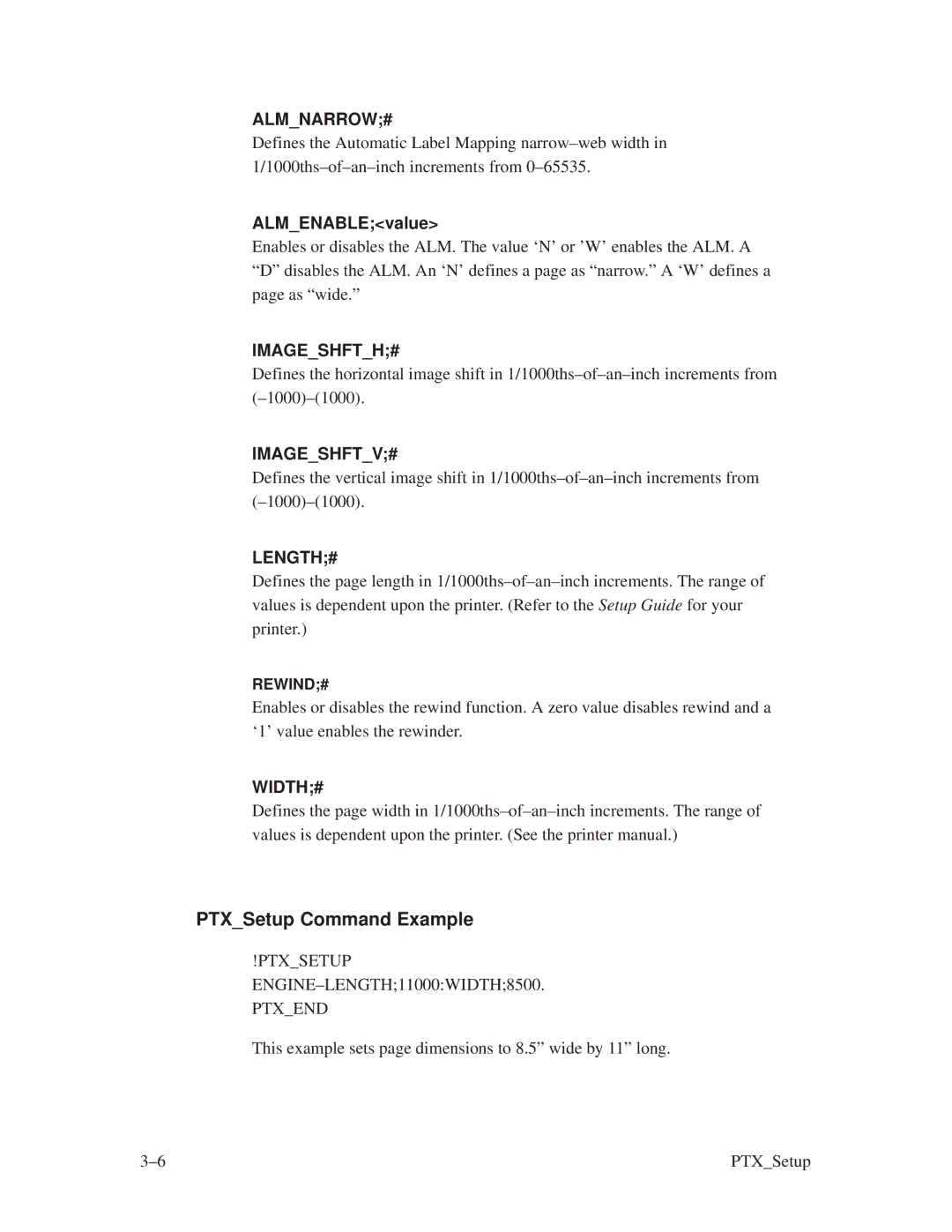 Printronix ThermaLine Series manual PTXSetup Command Example, Ptxsetup ENGINE±LENGTH11000WIDTH8500 Ptxend 