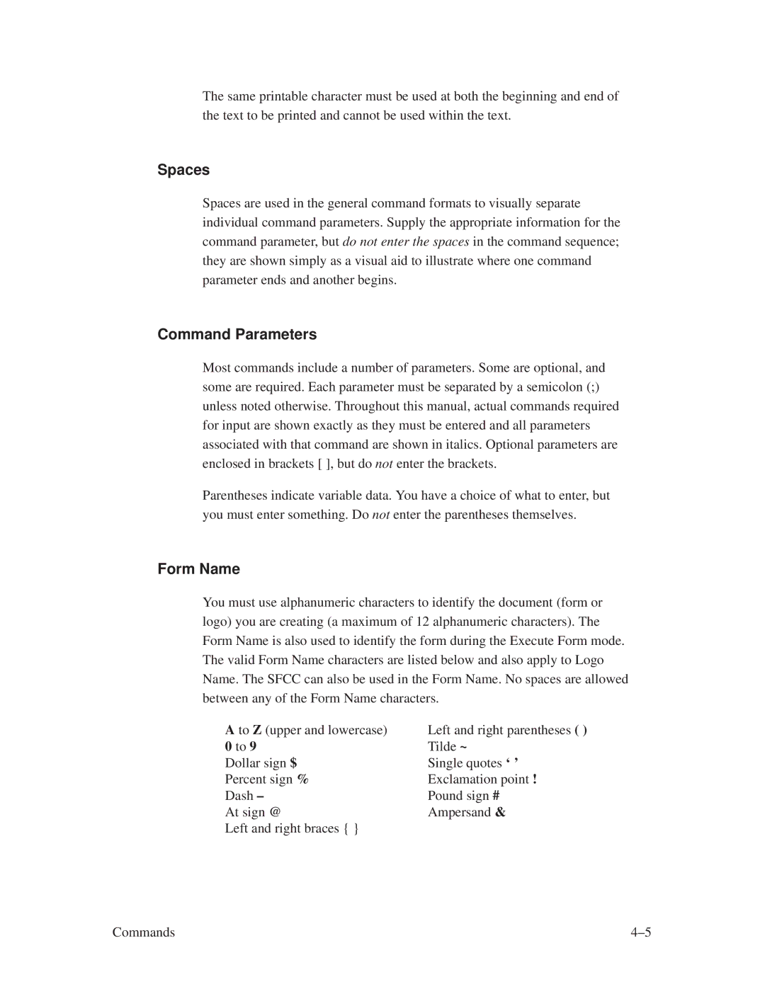 Printronix ThermaLine Series manual Spaces, Command Parameters, Form Name 