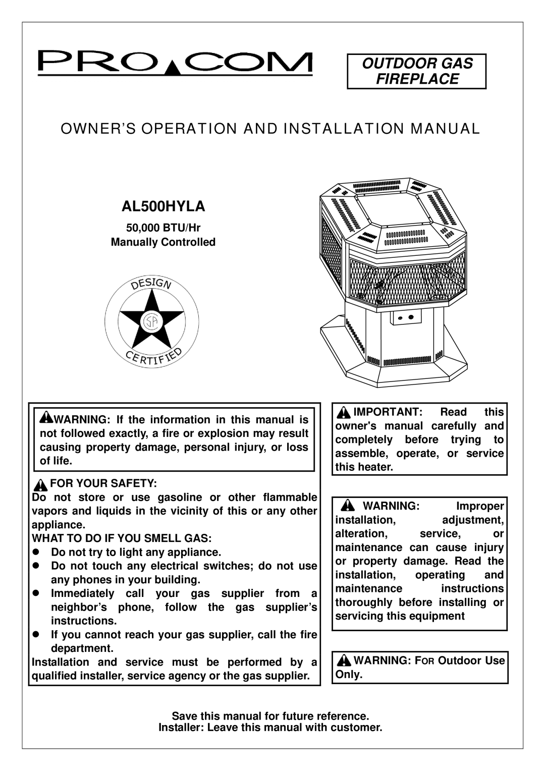 Procom AL500HYLA installation manual Outdoor GAS Fireplace 