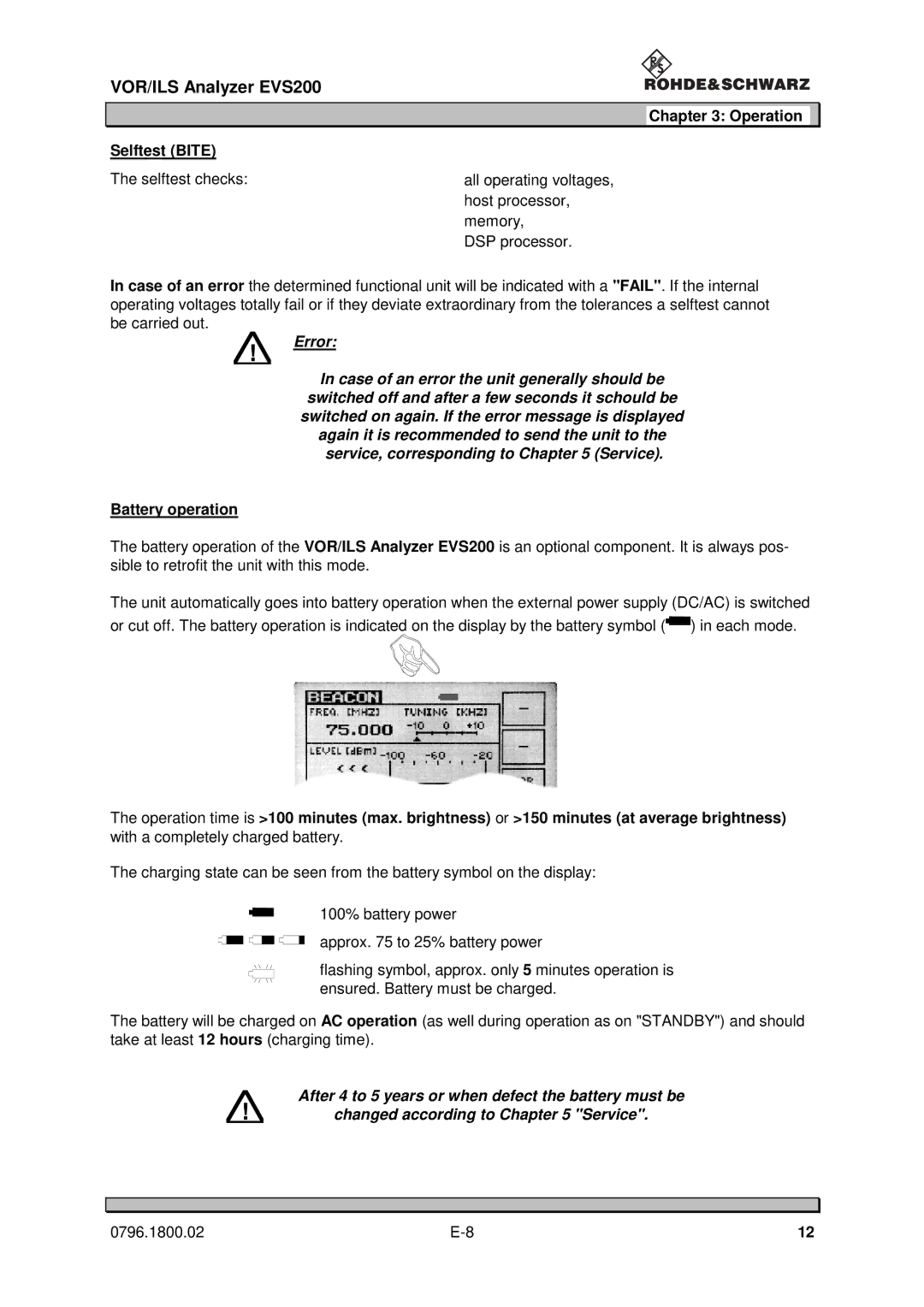 Procom EVS200 user manual Operation Selftest Bite, Battery operation 