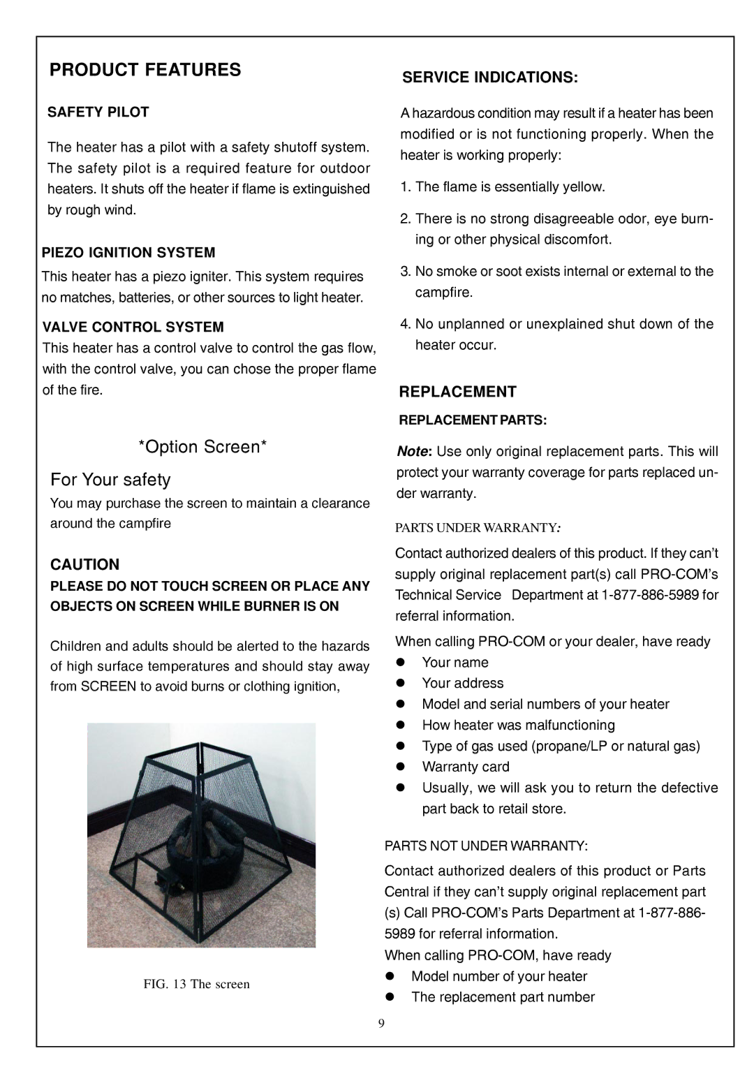 Procom PN750HYLA, PN750HYLB, PL600HYLB, PL600HYLA installation manual Product Features, Service Indications, Replacement 