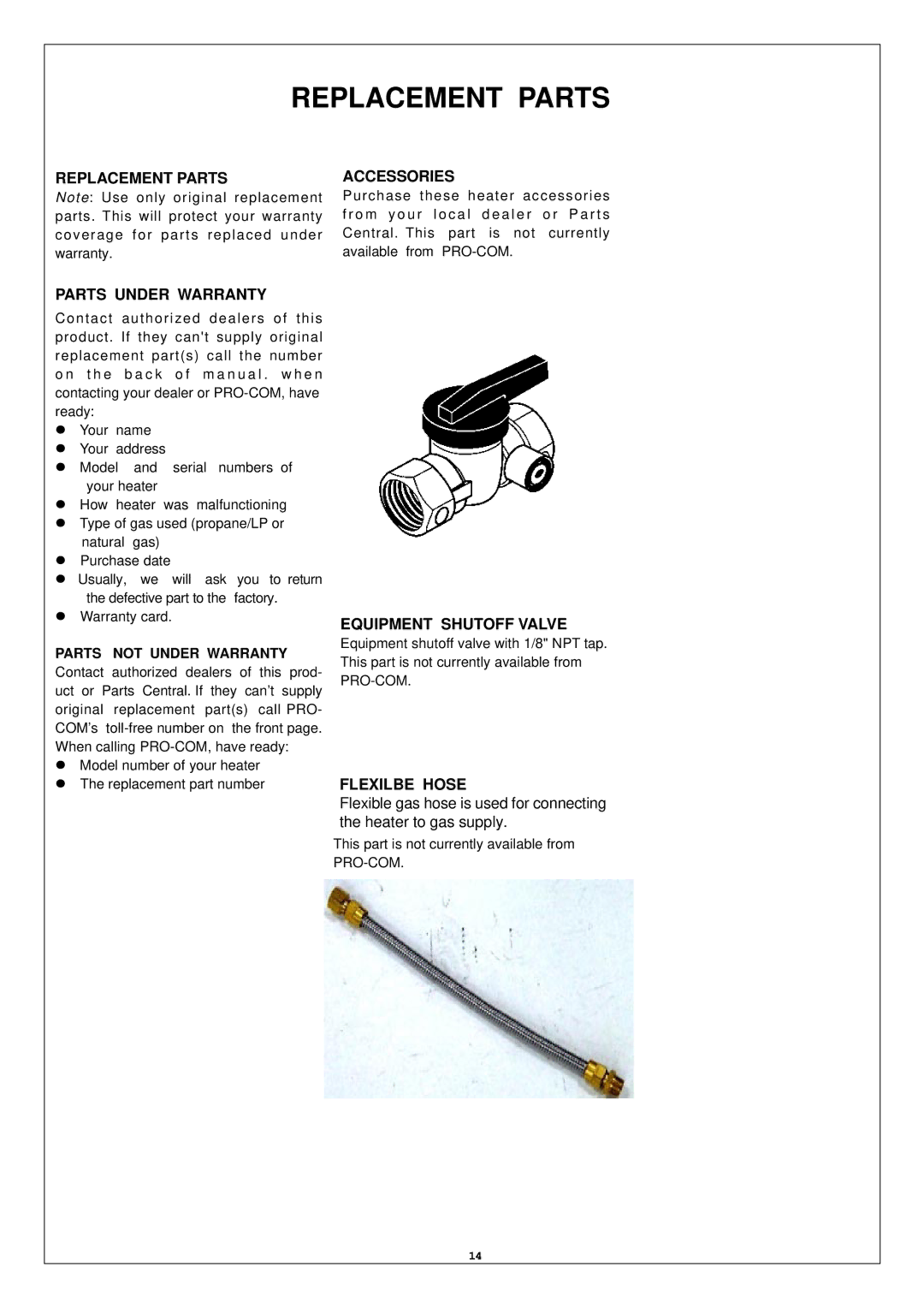 Procom SL250TYLA-D Replacement Parts Accessories, Parts Under Warranty, Equipment Shutoff Valve, Flexilbe Hose 