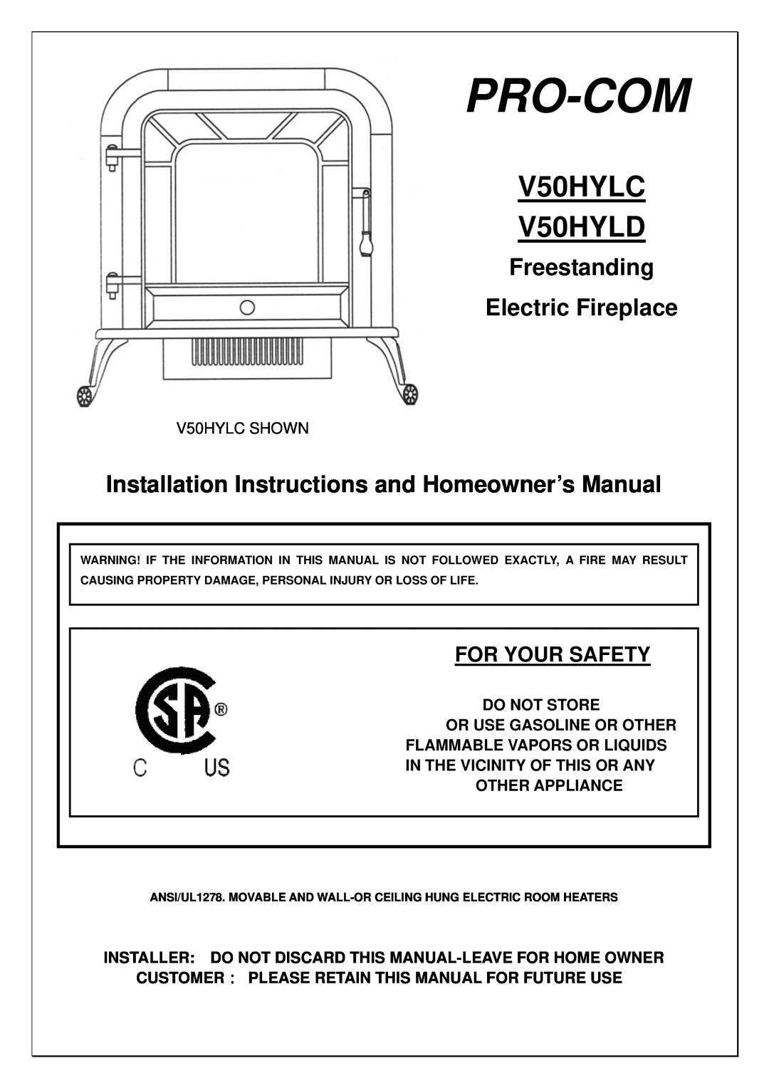 Procom installation instructions V50HYLC V50HYLD, Pro-Com, Freestanding Electric Fireplace, For Your Safety 