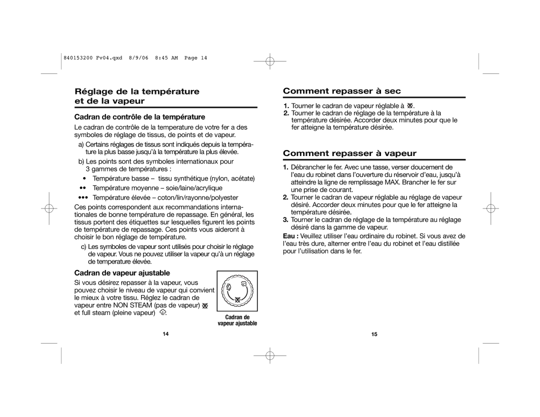 Proctor-Silex 17130, 17135 Réglage de la température et de la vapeur, Comment repasser à sec, Comment repasser à vapeur 