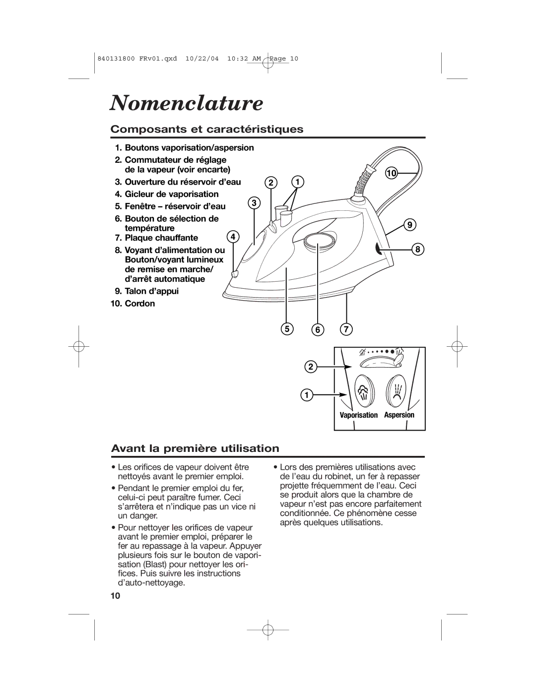 Proctor-Silex 17610 Nomenclature, Composants et caractéristiques, Avant la première utilisation, Talon d’appui Cordon 