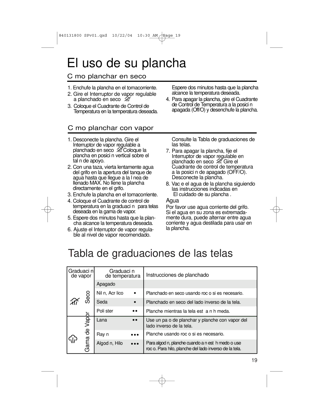 Proctor-Silex 17600, 17610 El uso de su plancha, Cómo planchar en seco, Cómo planchar con vapor, Agua, Gama de Vapor Seco 