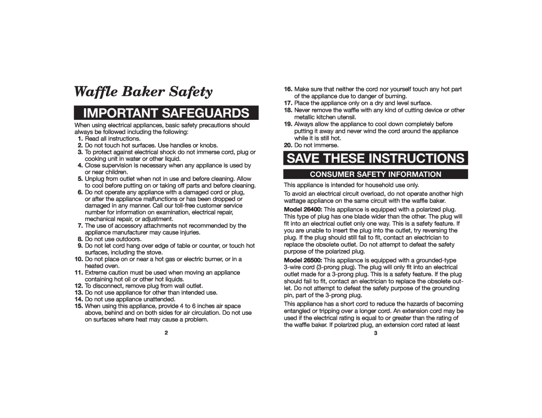Proctor-Silex 26008Y manual Waffle Baker Safety, Important Safeguards, Save These Instructions, Consumer Safety Information 
