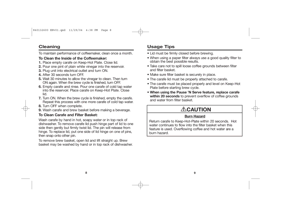 Proctor-Silex 48575 manual Cleaning, Usage Tips, To Clean the Inside of the Coffeemaker, To Clean Carafe and Filter Basket 