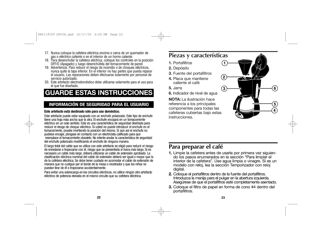 Proctor-Silex 49321, 49324, 49314 Piezas y características, Para preparar el café, Información DE Seguridad Para EL Usuario 