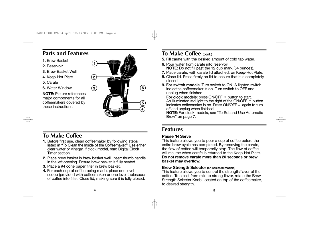 Proctor-Silex 49314, 49321 Parts and Features, To Make Coffee, Pause ’N Serve, Brew Strength Selector on selected models 